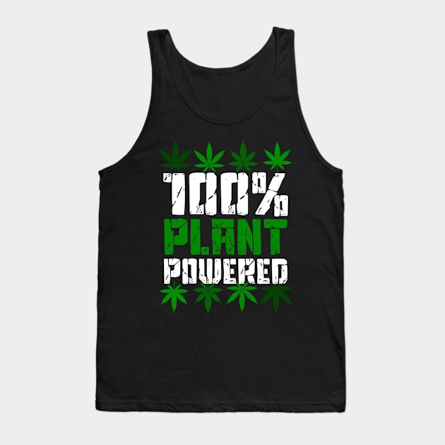 100% Plant Powered Tank Top by YouthfulGeezer